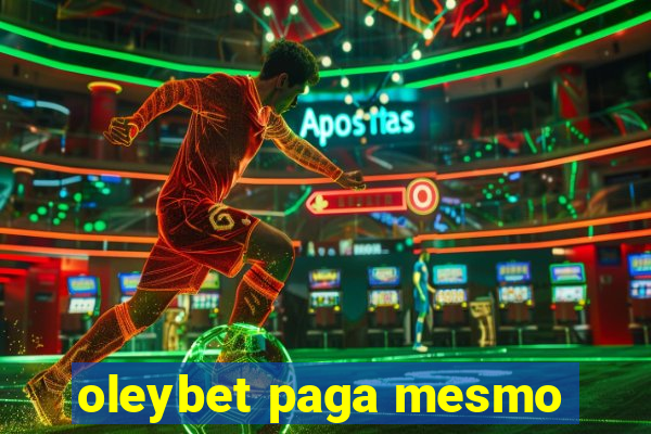 oleybet paga mesmo